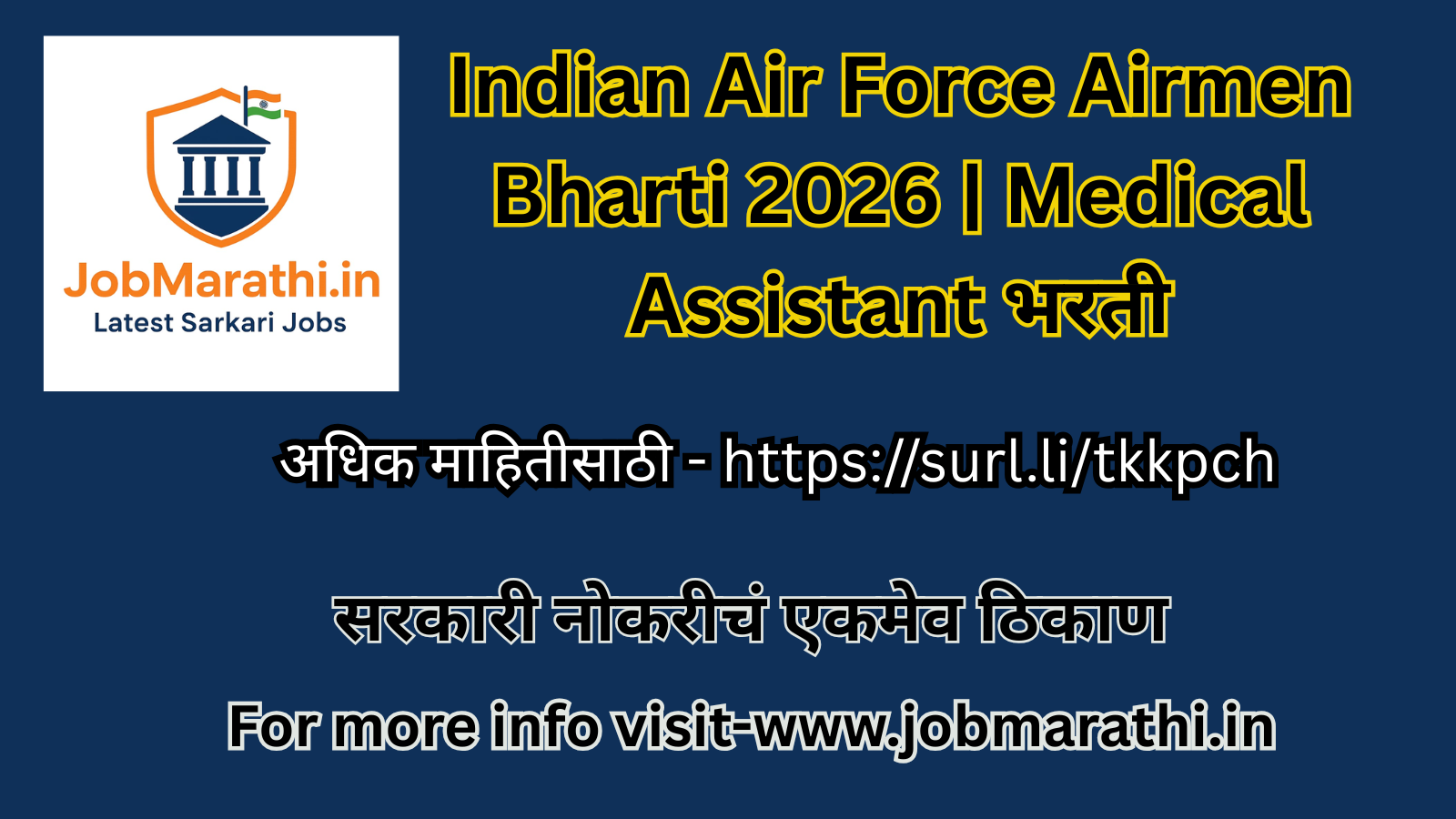 Indian Air Force Airmen Medical Assistant Bharti 2026 Marathi Information