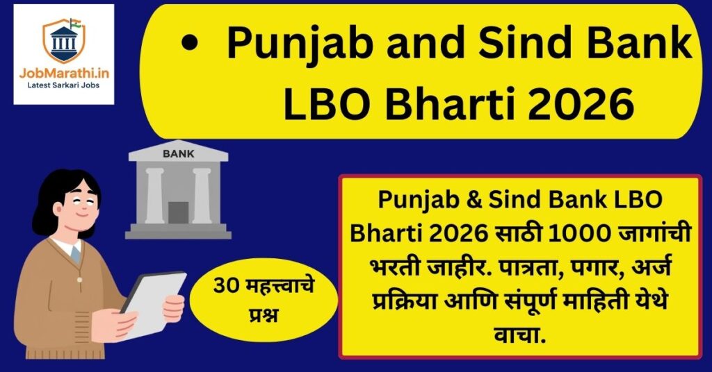 Punjab & Sind Bank LBO Bharti 2026 notification for 1000 posts