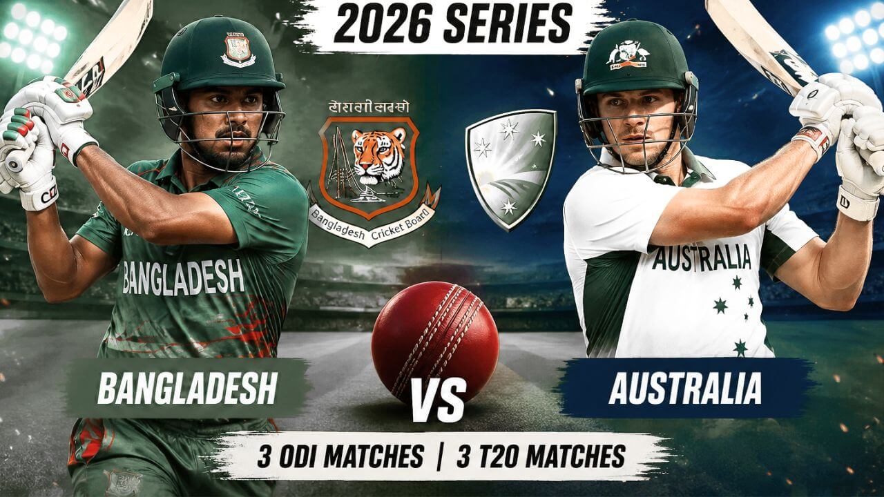 Bangladesh vs Australia Cricket Series 2026